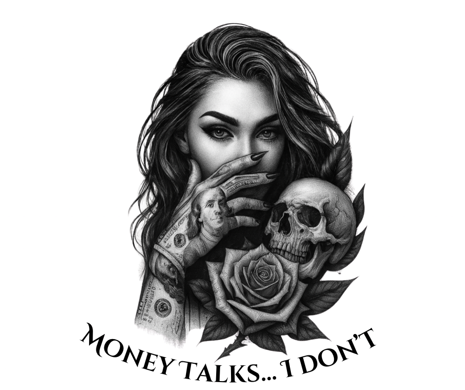 Money Talks… I don’t